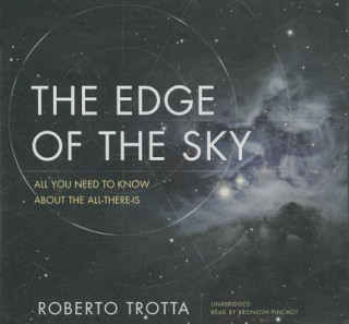 Audio The Edge of the Sky: All You Need to Know about All-There-Is Roberto Trotta
