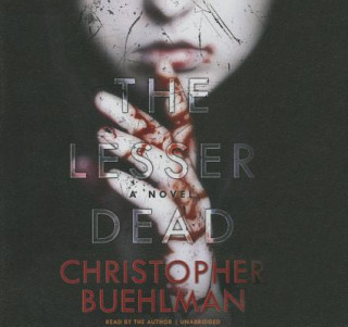 Audio The Lesser Dead Christopher Buehlman