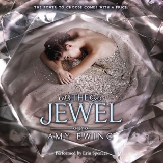 Hanganyagok The Jewel Amy Ewing