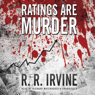 Digital Ratings Are Murder Robert R. Irvine