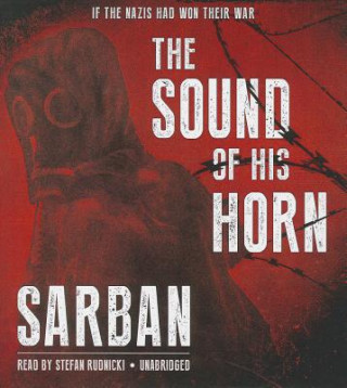 Hanganyagok The Sound of His Horn Sarban