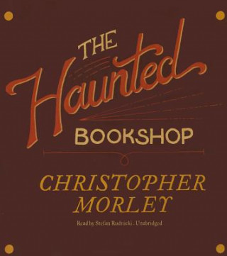 Audio The Haunted Bookshop Christopher Morley