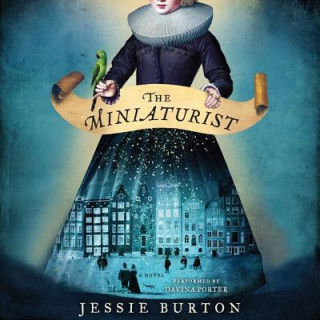 Hanganyagok The Miniaturist Jessie Burton