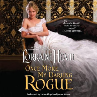 Audio Once More, My Darling Rogue Lorraine Heath