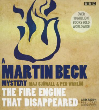 Audio The Fire Engine That Disappeared: A Martin Beck Mystery Maj Sjowall