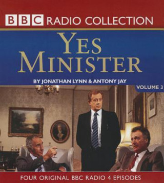 Audio Yes Minister, Vol. 3 Jonathan Lynn