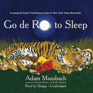 Digital Go de Rass to Sleep (a Jamaican Translation) Adam Mansbach