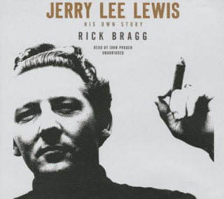 Hanganyagok Jerry Lee Lewis: His Own Story Jerry Lee Lewis