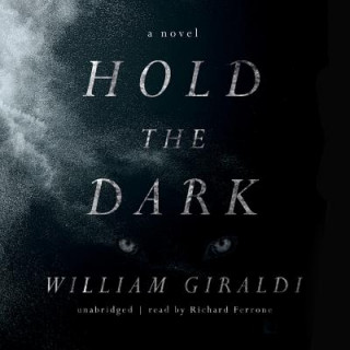 Digital Hold the Dark William Giraldi