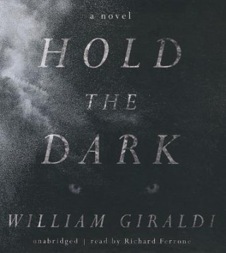 Audio Hold the Dark William Giraldi
