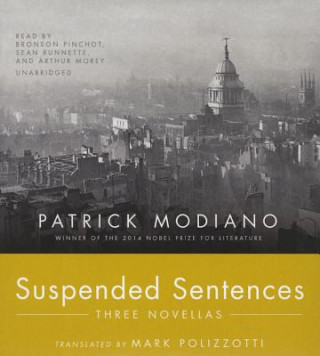 Audio Suspended Sentences: Three Novellas Patrick Modiano