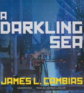 Аудио A Darkling Sea James L. Cambias