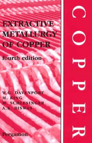 Könyv Extractive Metallurgy of Copper William G. Davenport