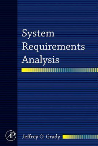 Boek System Requirements Analysis Jeffrey O. Grady