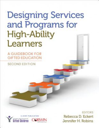 Könyv Designing Services and Programs for High-Ability Learners Rebecca D. Eckert
