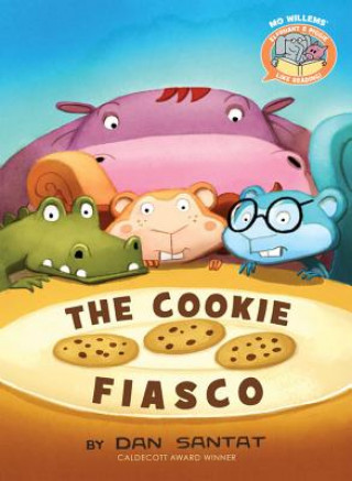 Carte The Cookie Fiasco (Elephant & Piggie Like Reading!) Dan Santat