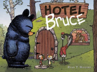 Carte Hotel Bruce (Mother Bruce series, Book 2) Ryan T. Higgins