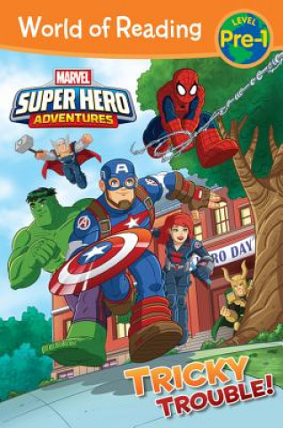 Könyv World of Reading Super Hero Adventures: Tricky Trouble! Marvel Book Group