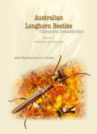 Kniha Australian Longhorn Beetles Adam Slipinski