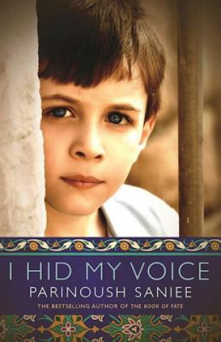 Buch I Hid My Voice Parinoush Saniee