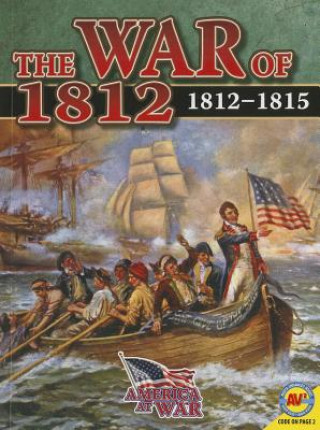 Buch The War of 1812, 1812-1815 Simon Rose