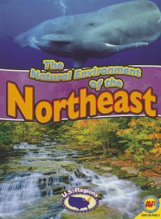 Carte The Natural Environment of the Northeast Blaine Wiseman