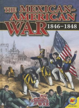 Carte The Mexican-American War: 1846-1848 Simon Rose