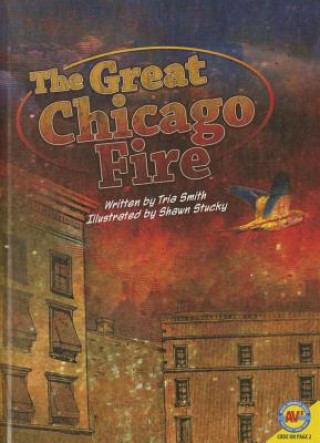 Könyv The Great Chicago Fire Tria Smith