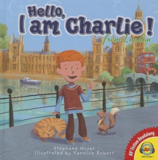 Книга Hello, I Am Charlie from London Stephane Husar