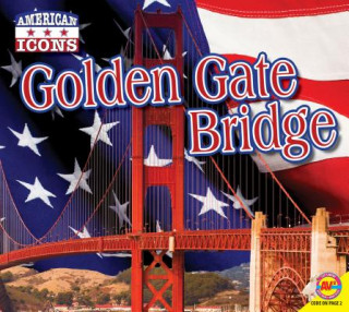 Книга Golden Gate Bridge Aaron Carr