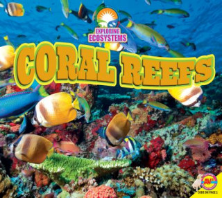 Knjiga Coral Reefs Alexis Roumanis