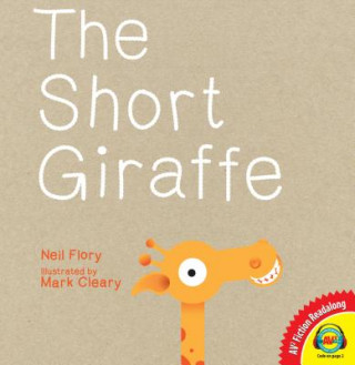 Kniha The Short Giraffe Neil Flory