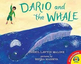 Kniha Dario and the Whale Cheryl Lawton Malone