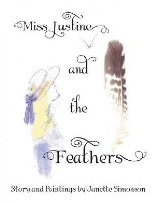 Carte Miss Justine and the Feathers Janette Simonson