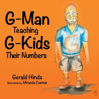Książka G-Man Teaching G-Kids Their Numbers Gerald Hinds