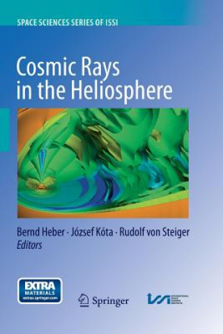 Könyv Cosmic Rays in the Heliosphere Bernd Heber