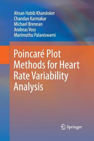 Book Poincare Plot Methods for Heart Rate Variability Analysis Ahsan Habib Khandoker