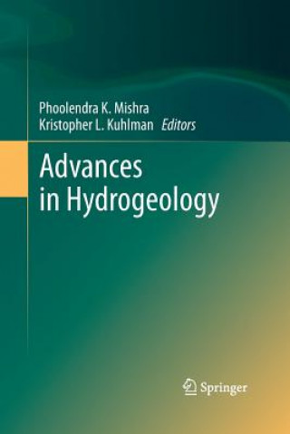 Книга Advances in Hydrogeology Phoolendra K. Mishra