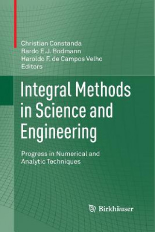 Kniha Integral Methods in Science and Engineering Christian Constanda