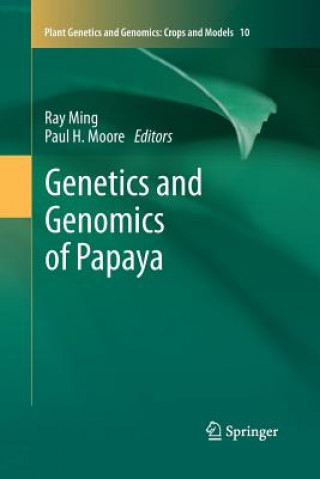 Kniha Genetics and Genomics of Papaya Ray Ming