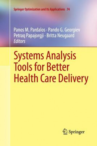 Könyv Systems Analysis Tools for Better Health Care Delivery Petraq J. Papajorgji