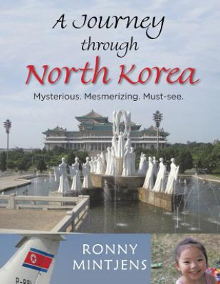 Kniha Journey through North Korea Ronny Mintjens
