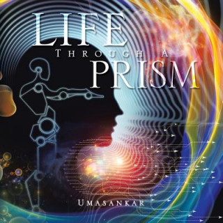 Kniha Life Through a Prism Umasankar