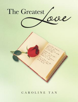 Kniha Greatest Love Caroline Tan