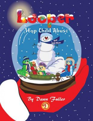 Kniha Looper Dawn Fuller