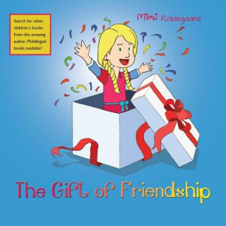 Kniha Gift of Friendship Mimi Roldsgaard