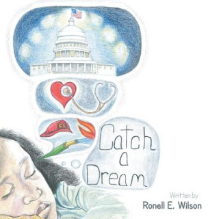 Libro Catch a Dream Ronell E. Wilson