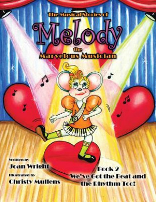 Carte Musical Stories of Melody the Marvelous Musician Joan Wright