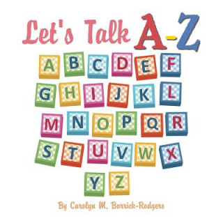 Könyv Let's Talk A-Z Carolyn M. Barrick-Rodgers