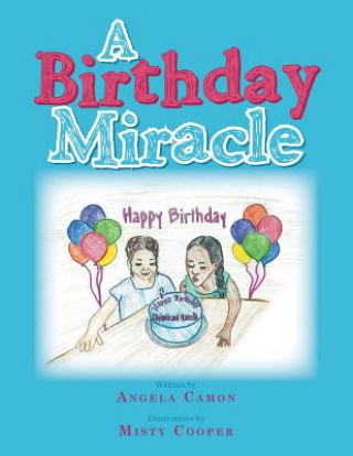 Kniha Birthday Miracle Angela Camon